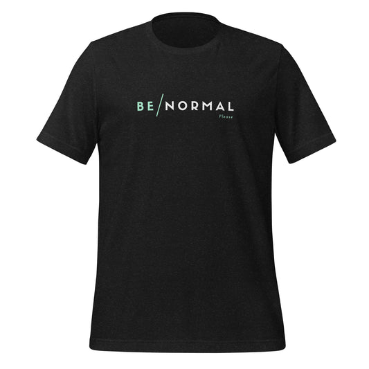 Be Normal - Please